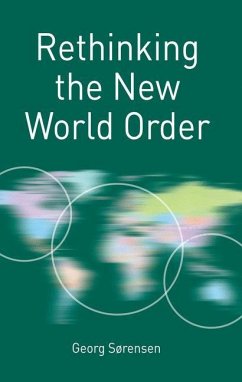 Rethinking the New World Order - Sørensen, Georg