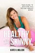 Healthy Is the New Skinny - Bild 1