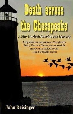 Death across the Chesapeake: A Max Hurlock Roaring 20s Mystery - Reisinger, John