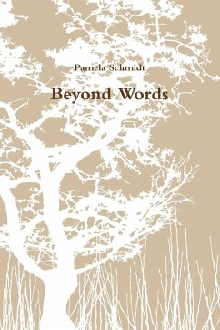 Beyond Words - Schmidt, Pamela