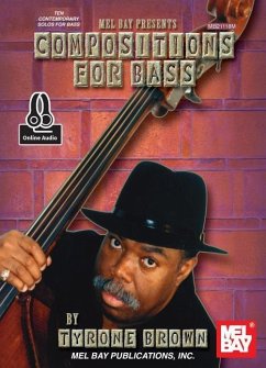 Compositions for Bass - Tyrone Brown