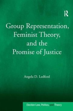 Group Representation, Feminist Theory, and the Promise of Justice - Ledford, Angela D