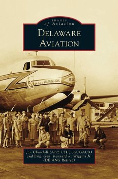 Delaware Aviation - Churchill, Jan (Atp Cfii Uscgaux); Wiggins Jr. (De Ang Retired), Brig Gen K
