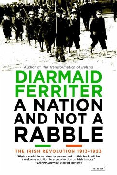 A Nation and Not a Rabble - Ferriter, Diarmaid