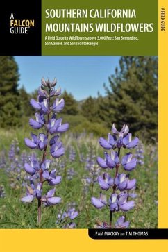 Southern California Mountains Wildflowers - Mackay, Pam;Thomas, Timothy