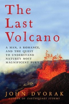 The Last Volcano - Dvorak, John