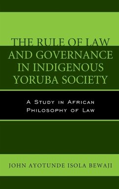 Cover Rule of Law and Governance in Indigenous Yoruba Society