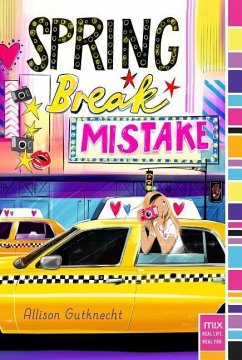 Spring Break Mistake - Gutknecht, Allison
