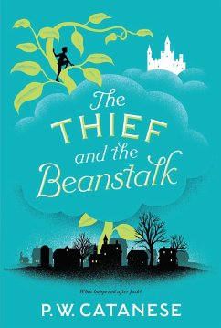 The Thief and the Beanstalk - Catanese, P W