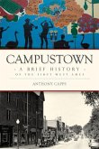 Campustown: A Brief History of the First West Ames