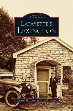 Lafayette's Lexington Kentucky - House, Thomas M.; Carter, Lisa