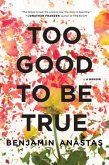Too Good to Be True: A Memoir
