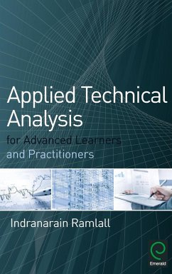 Applied Technical Analysis for Advanced Learners and Practitioners - Ramlall, Indranarain