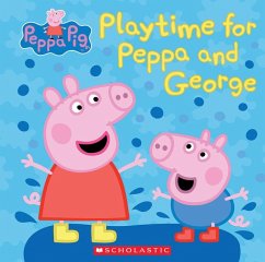 Play Time for Peppa and George (Peppa Pig) - Rusu, Meredith