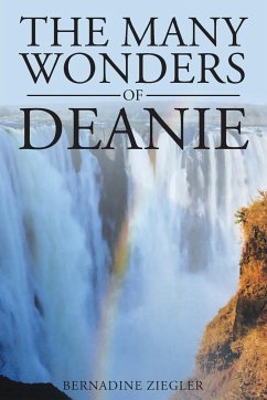 The Many Wonders of Deanie - Ziegler, Bernadine