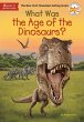 What Was the Age of the Dinosaurs? - Bild 1