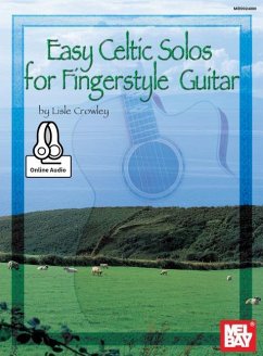 Easy Celtic Solos for Fingerstyle Guitar - Lisle Crowley