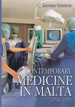 Contemporary Medicine in Malta [1798-1979] - Savona-Ventura, Charles