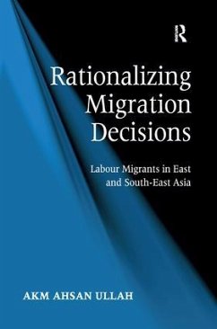 Rationalizing Migration Decisions - Ullah, A K M Ahsan