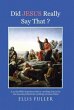 Did JESUS Really Say That ? - Bild 1
