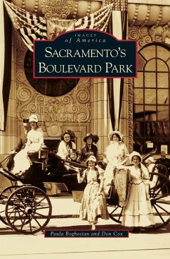 Sacramento's Boulevard Park - Cox, Don; Boghosian, Paula