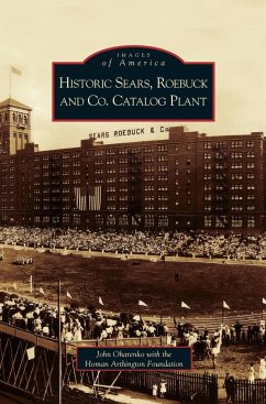 Historic Sears, Roebuck and Co. Catalog Plant - Oharenko, John