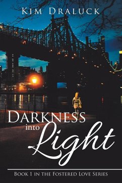 Darkness into Light - Draluck, Kim