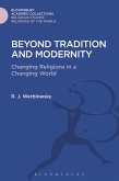 Beyond Tradition and Modernity Beyond Tradition and Modernity