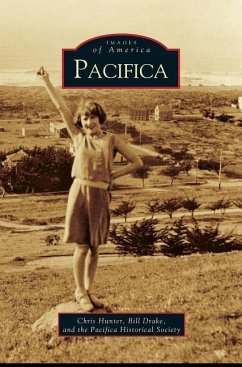 Pacifica - Hunter, Chris; Drake, Bill; Pacifica Historical Society