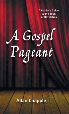 A Gospel Pageant - Chapple, Allan Leslie