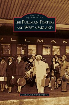 Pullman Porters and West Oakland - Tramble, Thomas; Tramble, Wilma