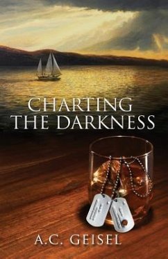 Charting the Darkness, A Novel - Geisel, A. C.
