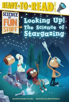 Looking Up!: The Science of Stargazing (Ready-To-Read Level 3) - Rao, Joe