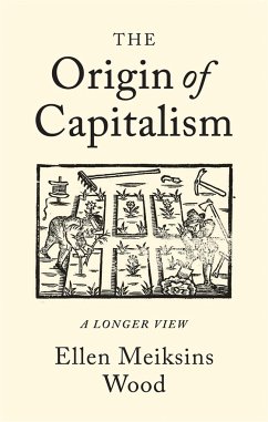 The Origin of Capitalism - Meiksins Wood, Ellen
