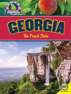 Georgia: The Peach State - Nault, Jennifer