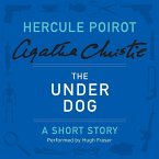 The Under Dog: A Hercule Poirot Short Story