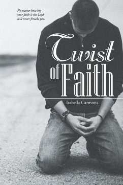 Twist of Faith - Carmona, Isabella