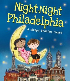 Night-Night Philadelphia - Sully, Katherine