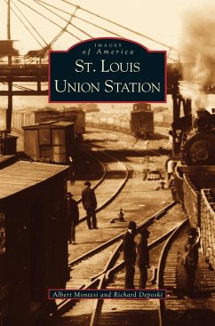 St. Louis Union Station - Montesi, Albert J.; Deposki, Richard