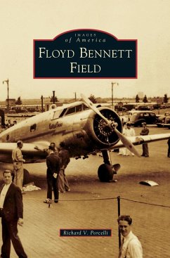 Floyd Bennett Field - Porcelli, Richard V.
