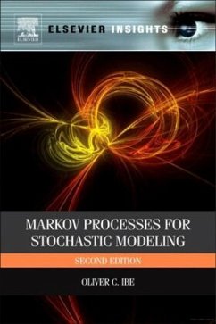 Markov Processes for Stochastic Modeling - Ibe, Oliver