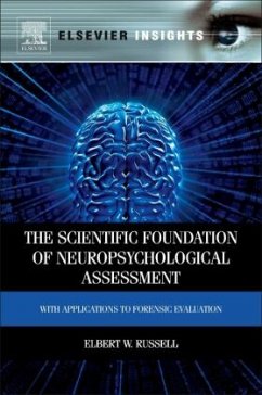 The Scientific Foundation of Neuropsychological Assessment - Russell, Elbert