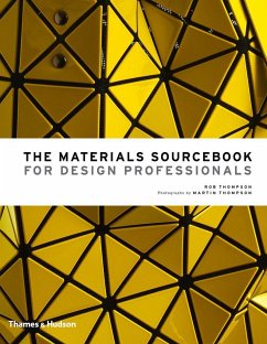 The Materials Sourcebook for Design Professionals - Thompson, Rob