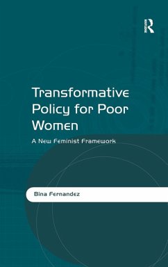 Transformative Policy for Poor Women - Fernandez, Bina Transformative Policy for Poor Women - Fernandez, Bina