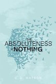 The Absoluteness of Nothing