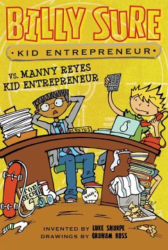 Billy Sure Kid Entrepreneur vs. Manny Reyes Kid Entrepreneur - Sharpe, Luke