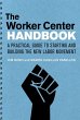 The Worker Center Handbook - Bild 1