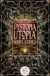 Dystopia Utopia Short Stories - Bild 1