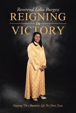 Reigning In Victory - Burgess, Reverend Lelia