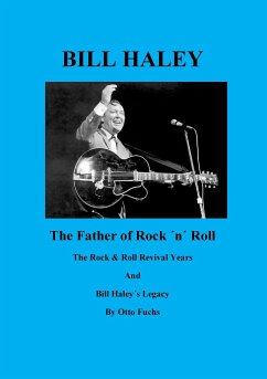 Bill Haley - The Father Of Rock & Roll - Book 2 - Fuchs, Otto